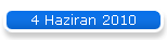 4 Haziran 2010