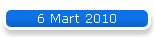 6 Mart 2010