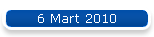 6 Mart 2010
