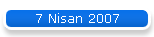 7 Nisan 2007