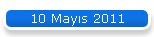 10 Mays 2011