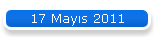 17 Mays 2011