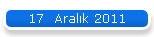 17  Aralk 2011