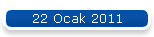 22 Ocak 2011