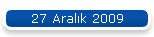 27 Aralk 2009