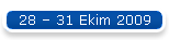 28  31 Ekim 2009